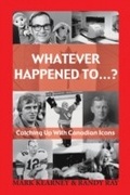 Cover: Whatever Happened To...? - Dundurn