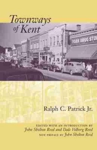 Enlarge image Cover: Townways of Kent - University of South Carolina Press