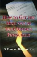Cover: How to Get the Most Out of Your Divorce Financially - Dundurn