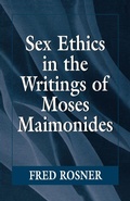 Cover: Sex Ethics in the Writings of Moses Maimonides - Jason Aronson Publishers