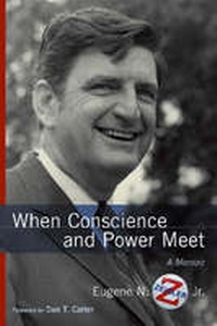 Enlarge image Cover: When Conscience and Power Meet - University of South Carolina Press