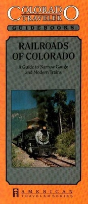 Abbildung von: Railroads of Colorado - American Traveler Press