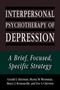 Enlarge image Cover: Interpersonal Psychotherapy of Depression - Jason Aronson Publishers