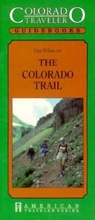 Cover: Day Hikes on the Colorado Trail - Primer Publishers,U.S.