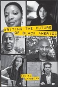 Cover: Writing the Future of Black America - University of South Carolina Press
