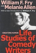 Cover: The Life Studies of Comedy Writers - Transaction Publishers
