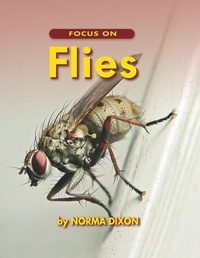 Enlarge image Cover: Focus on Flies - Fitzhenry & Whiteside