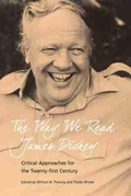 Cover: The Way We Read James Dickey - University of South Carolina Press