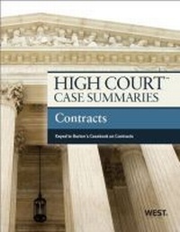 Abbildung von: High Court Case Summaries on Contracts, Keyed to Burton - West Academic Press