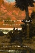 Cover: The Palmetto State - University of South Carolina Press