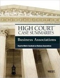 Cover: High Court Case Summaries on Business Associations, Keyed to Klein - West Academic Press