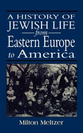 Cover: A History of Jewish Life from Eastern Europe to America - Jason Aronson Publishers