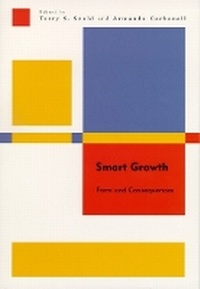 Enlarge image Cover: Smart Growth - Form and Consequences - Lincoln Institute of Land Policy