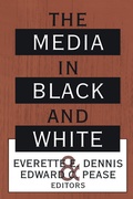 Cover: The Media in Black and White - Routledge