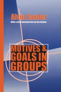 Enlarge image Cover: Motives and Goals in Groups - Routledge