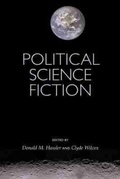 Cover: Political Science Fiction - University of South Carolina Press