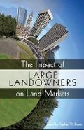 Cover: The Impact of Large Landowners on Land Markets - Lincoln Institute of Land Policy