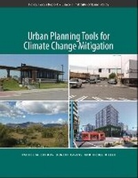 Abbildung von: Urban Planning Tools for Climate Change Mitigation - Lincoln Institute of Land Policy