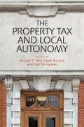 Cover: The Property Tax and Local Autonomy - Lincoln Institute of Land Policy