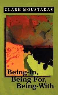 Enlarge image Cover: Being-In, Being-For, Being-With - Jason Aronson Publishers