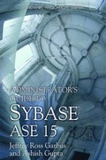 Cover: Administrator's Guide to Sybase ASE 15 - Wordware Publishing Inc.
