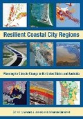 Cover: Resilient Coastal City Regions - Planning for Climate Change in the United States and Australia - Lincoln Institute of Land Policy