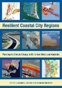 Abbildung von: Resilient Coastal City Regions - Planning for Climate Change in the United States and Australia - Lincoln Institute of Land Policy