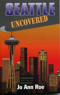 Abbildung von: Seattle Uncovered - Taylor Trade Publishing