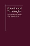 Cover: Rhetorics and Technologies - University of South Carolina Press