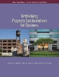 Cover: Rethinking Property Tax Incentives for Business - Lincoln Institute of Land Policy