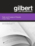 Cover: Gilbert Law Summaries on Sale and Lease of Goods - West Academic Press