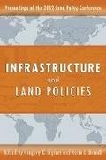 Cover: Infrastructure and Land Policies - Lincoln Institute of Land Policy