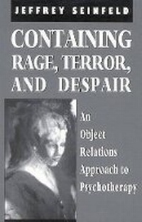 Enlarge image Cover: Containing Rage, Terror and Despair - Jason Aronson Publishers