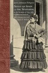 Abbildung von: Notes on Spain and the Spaniards, in the Summer of 1859, With A Glance At Sardinia - University of South Carolina Press