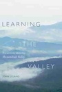 Cover: Learning the Valley - University of South Carolina Press