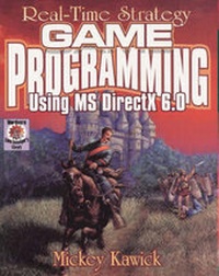 Enlarge image Cover: Real Time Strategy Game Programming Using MS Direct X 6.0 - Wordware Publishing Inc.