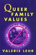 Cover: Queer Family Values - Temple University Press,U.S.