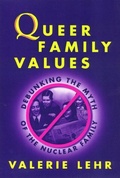Cover: Queer Family Values - Temple University Press,U.S.