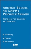 Cover: ATTENTION, BEHAVIOUR AND LEARNING PROBLEMS IN CHILDREN - B.C. Decker Inc