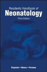 Enlarge image Cover: RESIDENT'S HANDBOOK OF NEONATOLOGY - B.C. Decker Inc