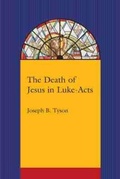 Cover: The Death of Jesus in Luke-Acts - University of South Carolina Press