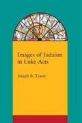 Cover: Images of Judaism in Luke-Acts - University of South Carolina Press