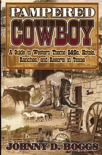 Abbildung von: Pampered Cowboy - Taylor Trade Publishing