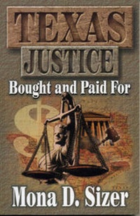 Abbildung von: Texas Justice, Bought and Paid For - Taylor Trade Publishing