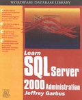 Cover: Learn SQL Server 2000 Administration - Wordware Publishing Inc.