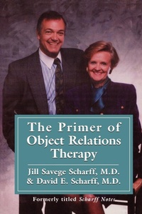 Enlarge image Cover: The Primer of Object Relations Therapy - Jason Aronson Publishers