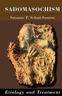 Abbildung von: Sadomasochism - Jason Aronson Publishers