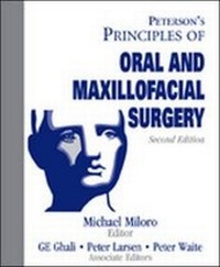 Enlarge image Cover: Peterson's Principles of Oral and Maxillofacial Surgery - B.C. Decker Inc
