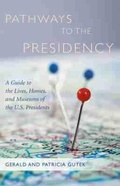 Cover: Pathways to the Presidency - University of South Carolina Press