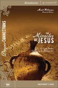 Enlarge image Cover: The Miracles of Jesus: Participant's Guide - Zondervan